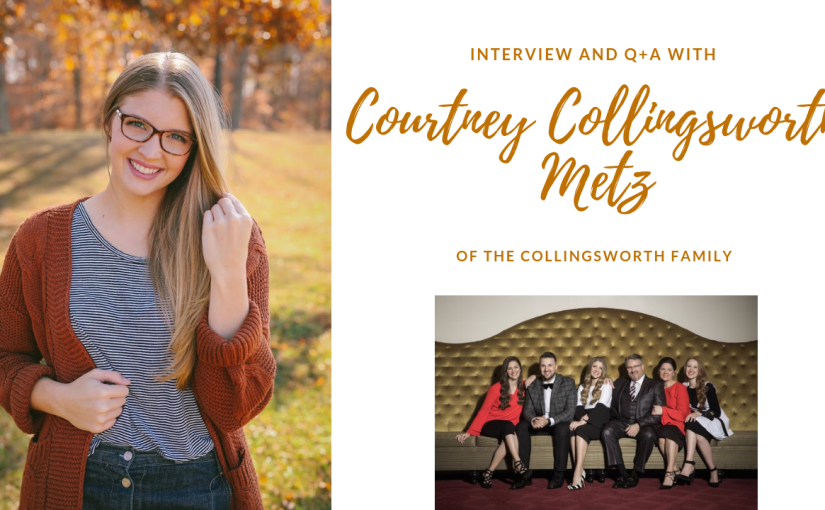 Interview and Q+A with Courtney Collingsworth Metz {Of the Collingsworth Family}